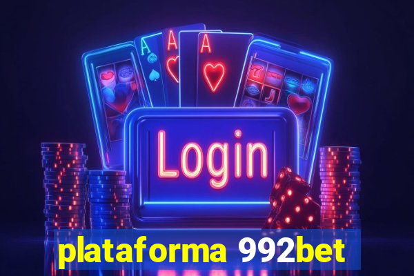 plataforma 992bet